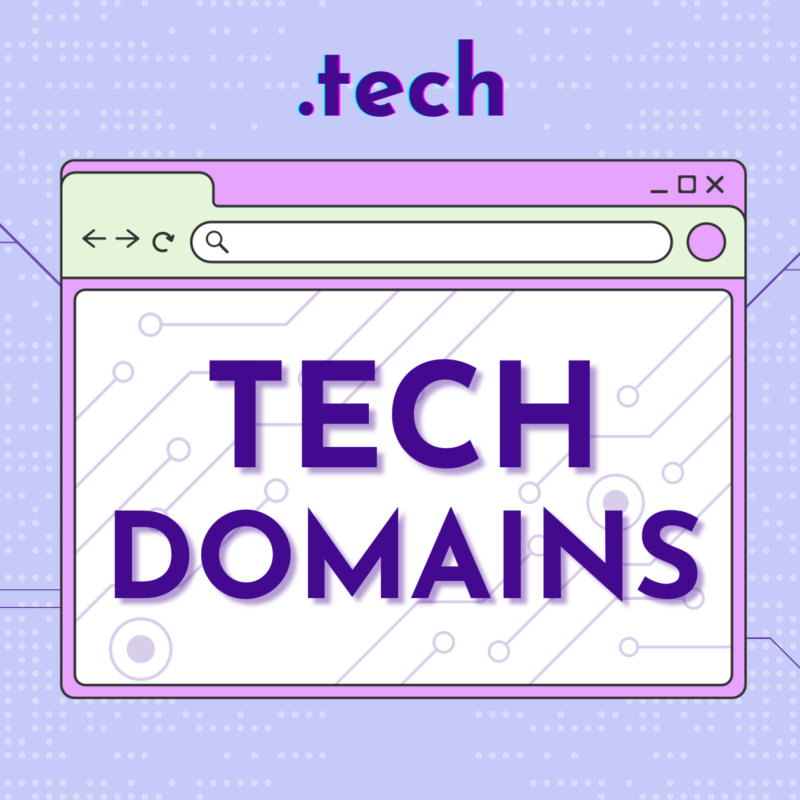 Browser window that says "TECH DOMAINS" surrounded by different tech TLDs: .tech, .space, .ai, .io and .digital.