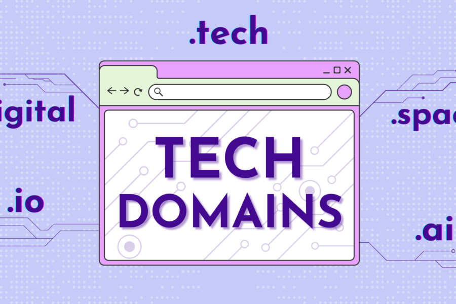 Browser window that says "TECH DOMAINS" surrounded by different tech TLDs: .tech, .space, .ai, .io and .digital.